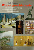 Wereldgeschiedenis - Rob Claassen, Gertjan Boekhout (red.)