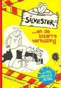 Silvester... en de bizarre verhuizing - Willeke Brouwer