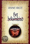 Heksenkind - Anne Rice, A. Rice
