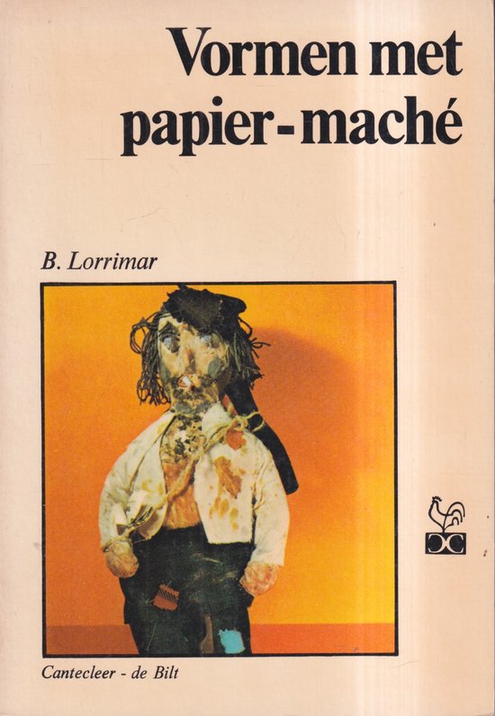 Vormen met papier - maché - B. Lorrimar