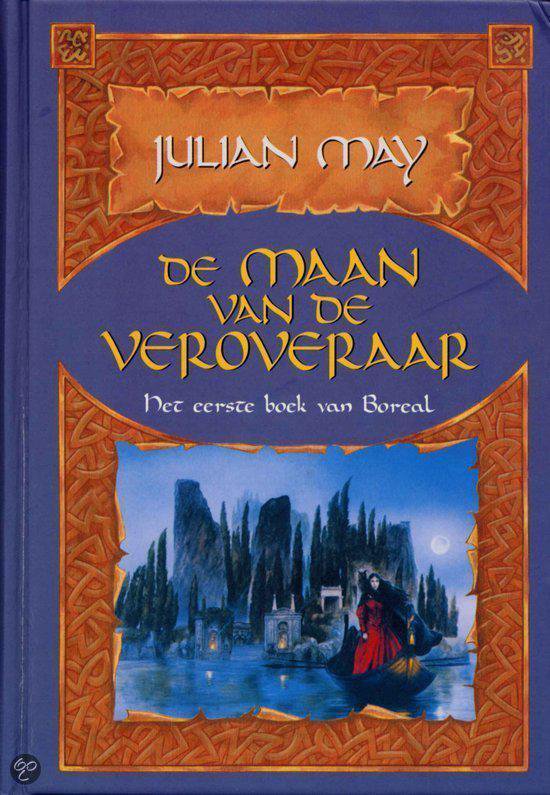 De Maan Van De Veroveraar - Julian May