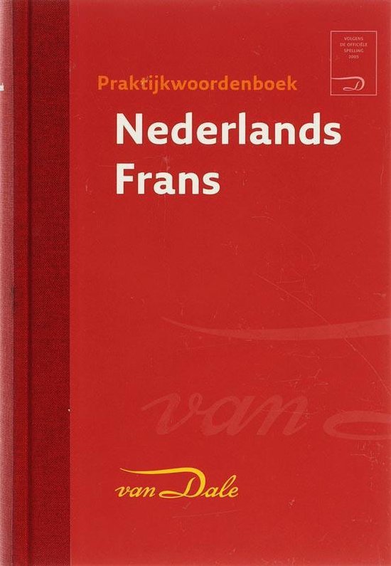 Van Dale Praktijkwoordenboek Ned Fr - Onbekend