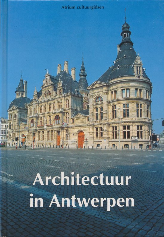 Atrium cultuurgids - Architectuur in Antwerpen - G. Peeters