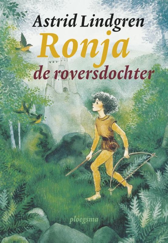 Ronja de roversdochter - Astrid Lindgren, Ilon Wikland (illustraties)