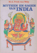 Mythen en sagen van india - Prick Wely