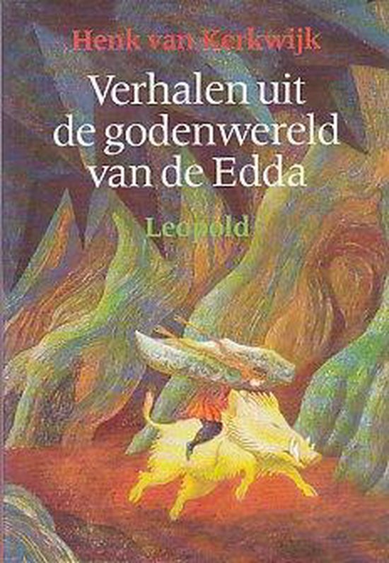 Verhalen uit de godenwereld van de edda - Henk van Kerkwijk, Frank ter Horst