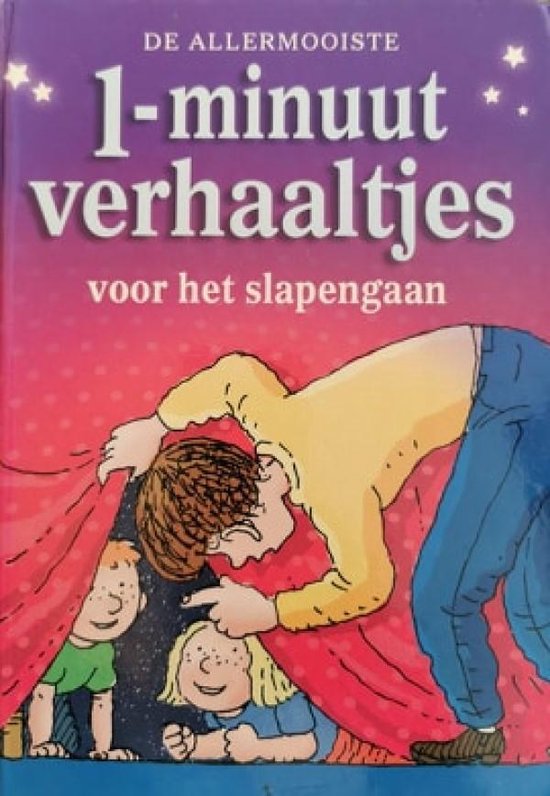 1 - minuut verhaaltjes voor het slapengaan - Hetty van Vught