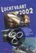 Luchtvaart 2002 - Bart van der Klaauw, B. van der Klaauw