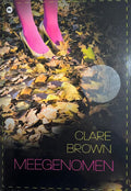 Meegenomen - Clare Brown