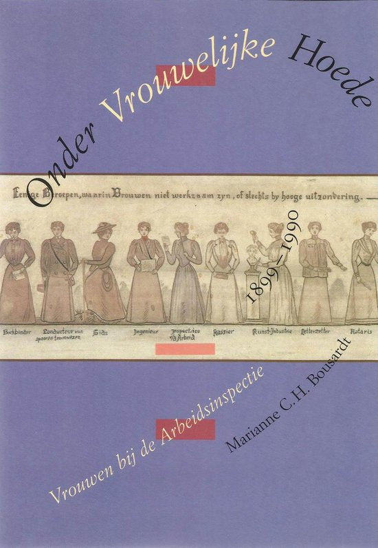 Onder Vrouwelijke Hoede - Marianne C.H. Bousardt