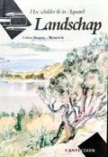 Landschap Hoe Schilder Ik In Aquarel - Braren - Weinrich