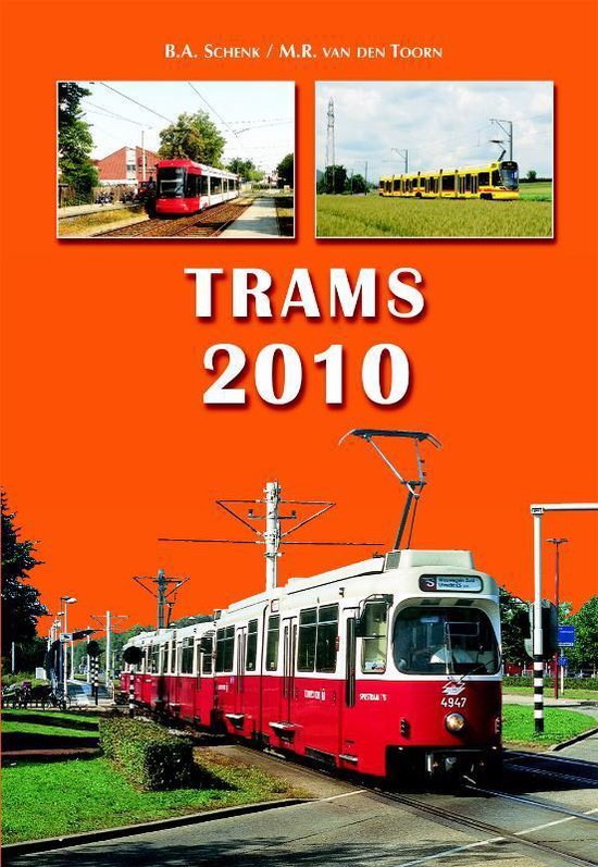 Trams 2010 - B.A. Schenk, M.R. van den Toorn