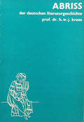 Abriss deutschen literaturgeschichte - Prof. Dr. H.W.J. Kroes