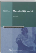 Meesterlijk recht - M.A. Loth, A.M.P. Gaakeer