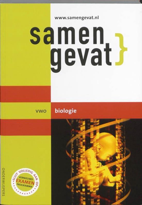 Samengevat Vwo Biologie - E.J. van der Schoot, A.N. Leegwater
