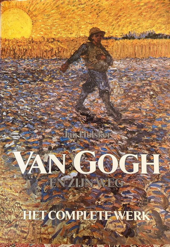 Van Gogh en zijn weg. Het complete werk. - Jan Hulsker