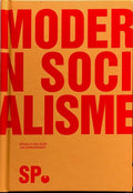 Modern Socialisme - R. van Raak, J. Marijnissen