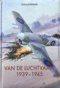 Geillustreerde Encyclopedie van de Luchtvaart 1939 - 1945 - M.V. Lowe