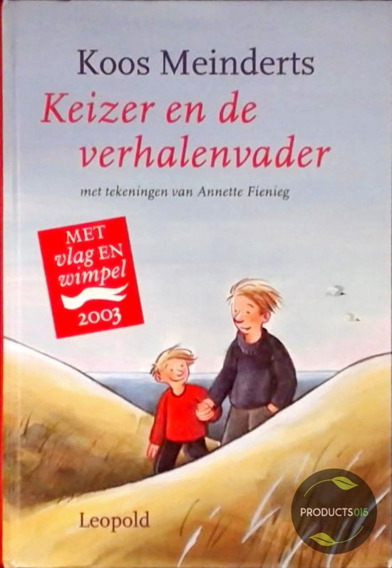 Keizer En De Verhalenvader - Koos Meinderts