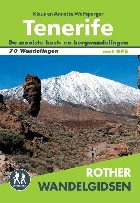 Rother Wandelgidsen - Tenerife - Klaus Wolfsperger, Annette Wolfsperger
