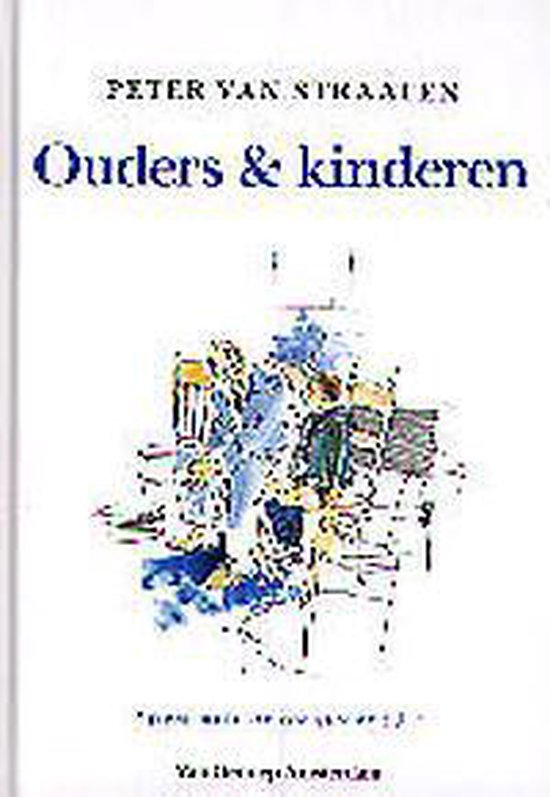 Ouders & kinderen - Peter van Straaten