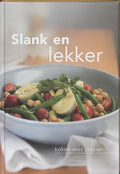 Koken Met Plezier Gezond En Slank - Diversen