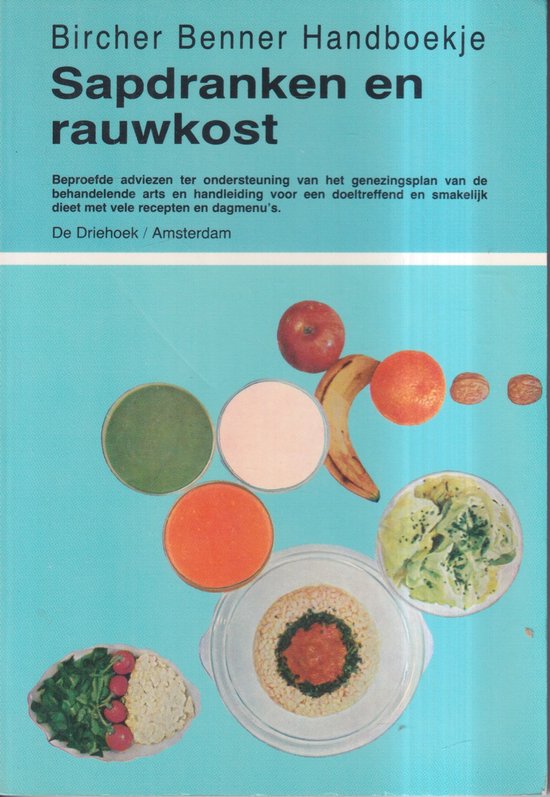 Handboekje voor sapdranken en rauwkost - Benner Kliniek, Tine Kaayk