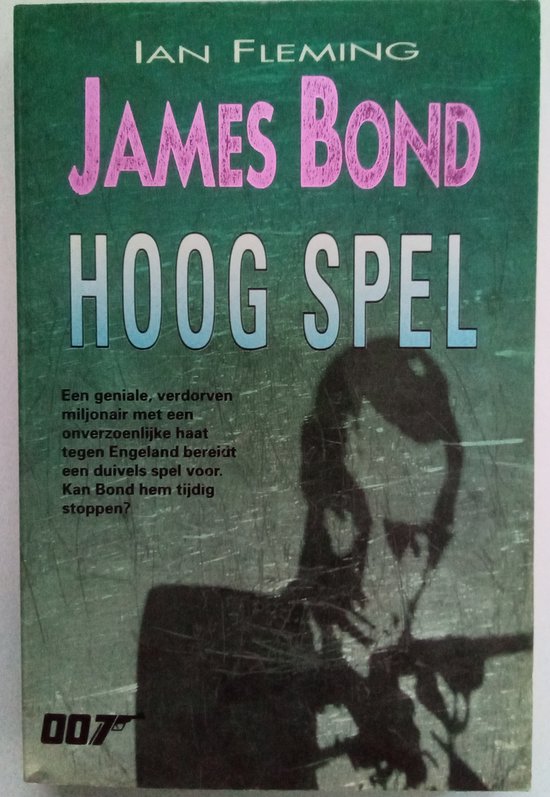 James Bond - Hoog spel - Ian Fleming