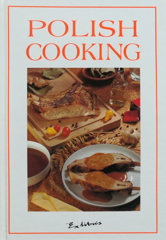Polish Cooking - Marzenna Kasprzycka