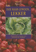 Doe maar gewoon lekker - Promotieburo groenten en fruit
