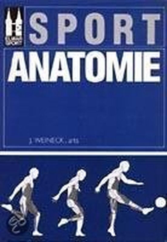 Sport Anatomie - J. Weineck