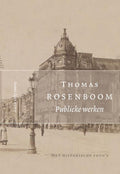 Publieke Werken - Thomas Rosenboom