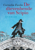 De dievenbende van Scipio - Cornelia Funke