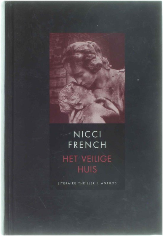 Het Veilige Huis - Nicci French, Onbekend
