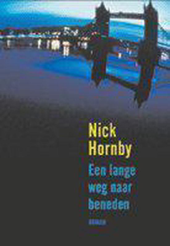 Lange Weg Naar Beneden - Nick Hornby