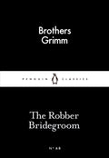 Robber Bridegroom - Brothers Grimm