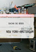 Retour New York - Amsterdam - Sacha de Boer, Sandi Gehring