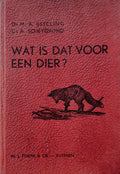 Wat is dat voor een dier - M. A. IJsseling, A. Scheygrond