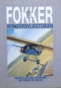 Fokker verkeersvliegtuigen - Rene de Leeuw, Peter Alting