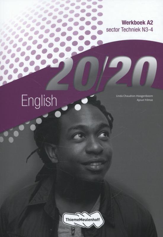 20/20 English sector techniek n3 - 4 Werkboek A2 - Linda Chaudron - Hoogenboom, Aysun Yilmaz