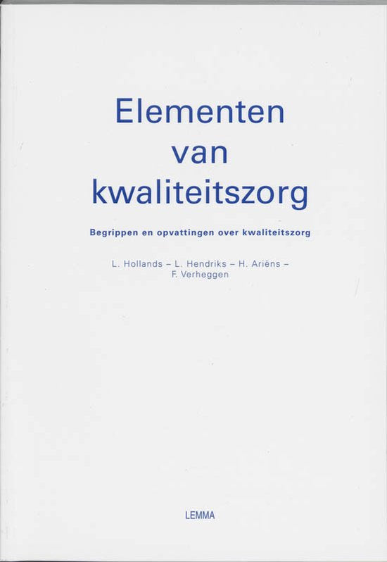 Elementen van kwaliteitszorg - L. Hollands, L. Hendriks