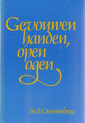 Gevouwen handen, open ogen - P. Groenenberg