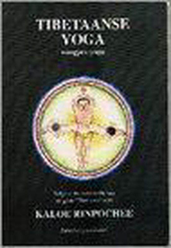 Tibetaanse yoga - Kaloe Rinpochee