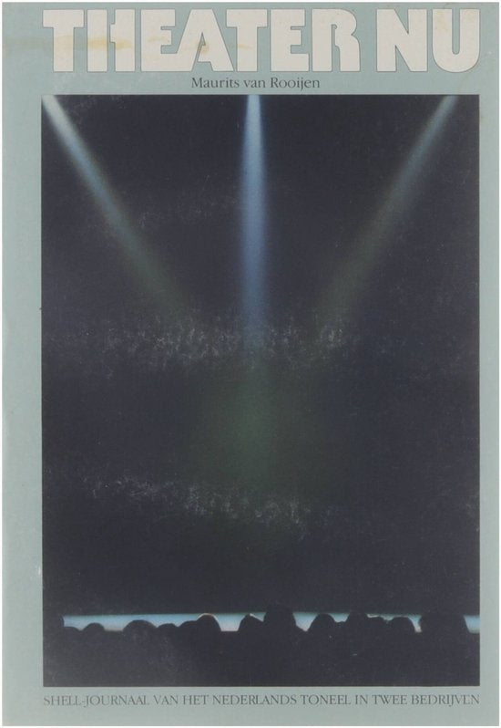 Theater nu - Maurits van Rooijen