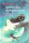 Spoken zijn toch niet zwart - Kees Stip, Annemarie van Haeringen