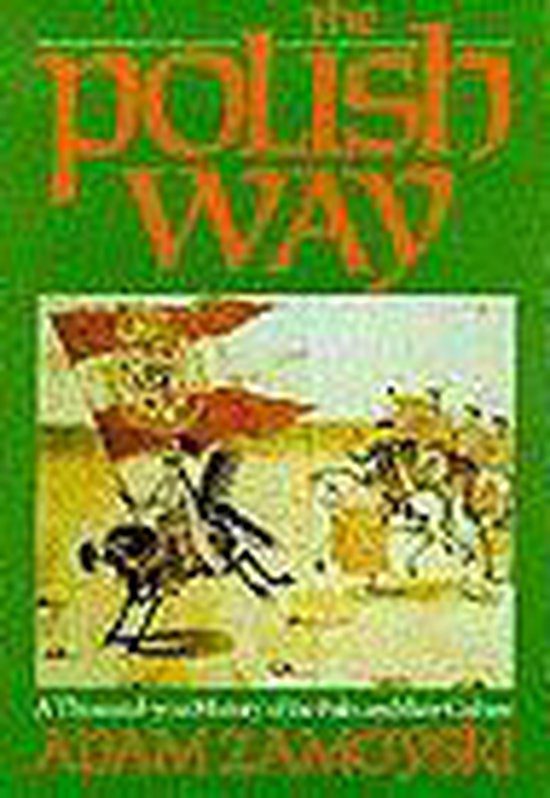 The Polish way - Adam Zamoyski
