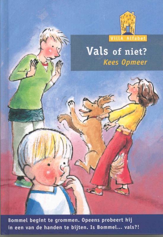 Villa Alfabet Oranje - Vals of niet! - Kees Opmeer, Kees de Boer