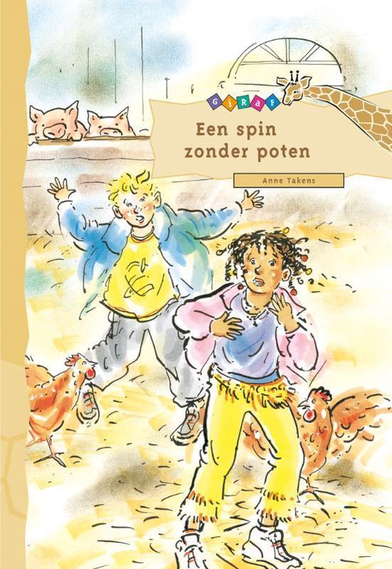 Giraf - Een spin zonder poten - Anne Takens, Lucy Keijser