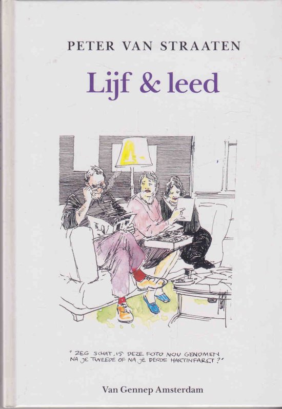 Lijf & leed - Peter van Straaten