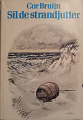 Sil de strandjutter. - Cor Bruyn. - Cor Bruijn, Anton Pieck